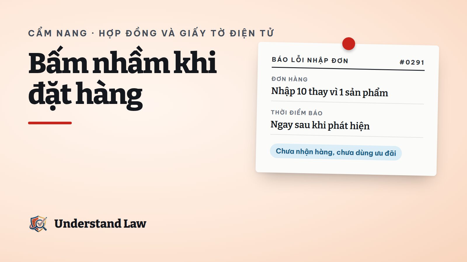 Phiếu báo lỗi nhập số lượng đơn hàng gửi người bán ngay khi phát hiện