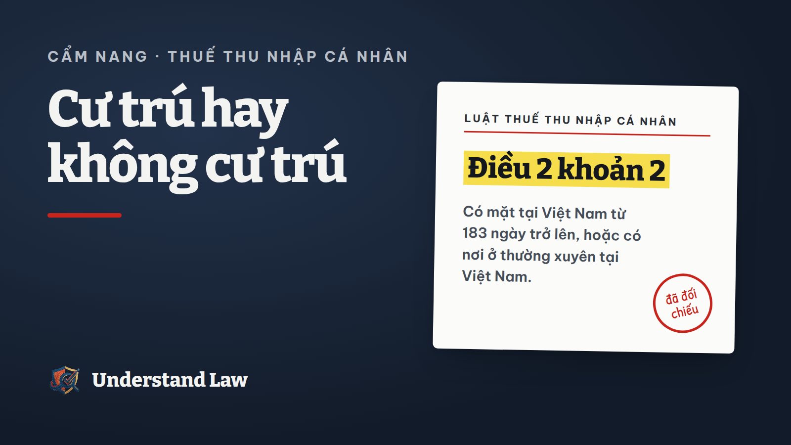 Thẻ trích Luật Thuế thu nhập cá nhân về điều kiện 183 ngày của cá nhân cư trú