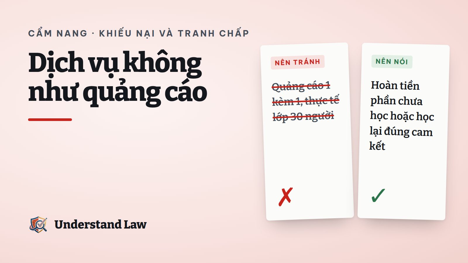 Hai cột so sánh lời quảng cáo dịch vụ và thực tế khách nhận được