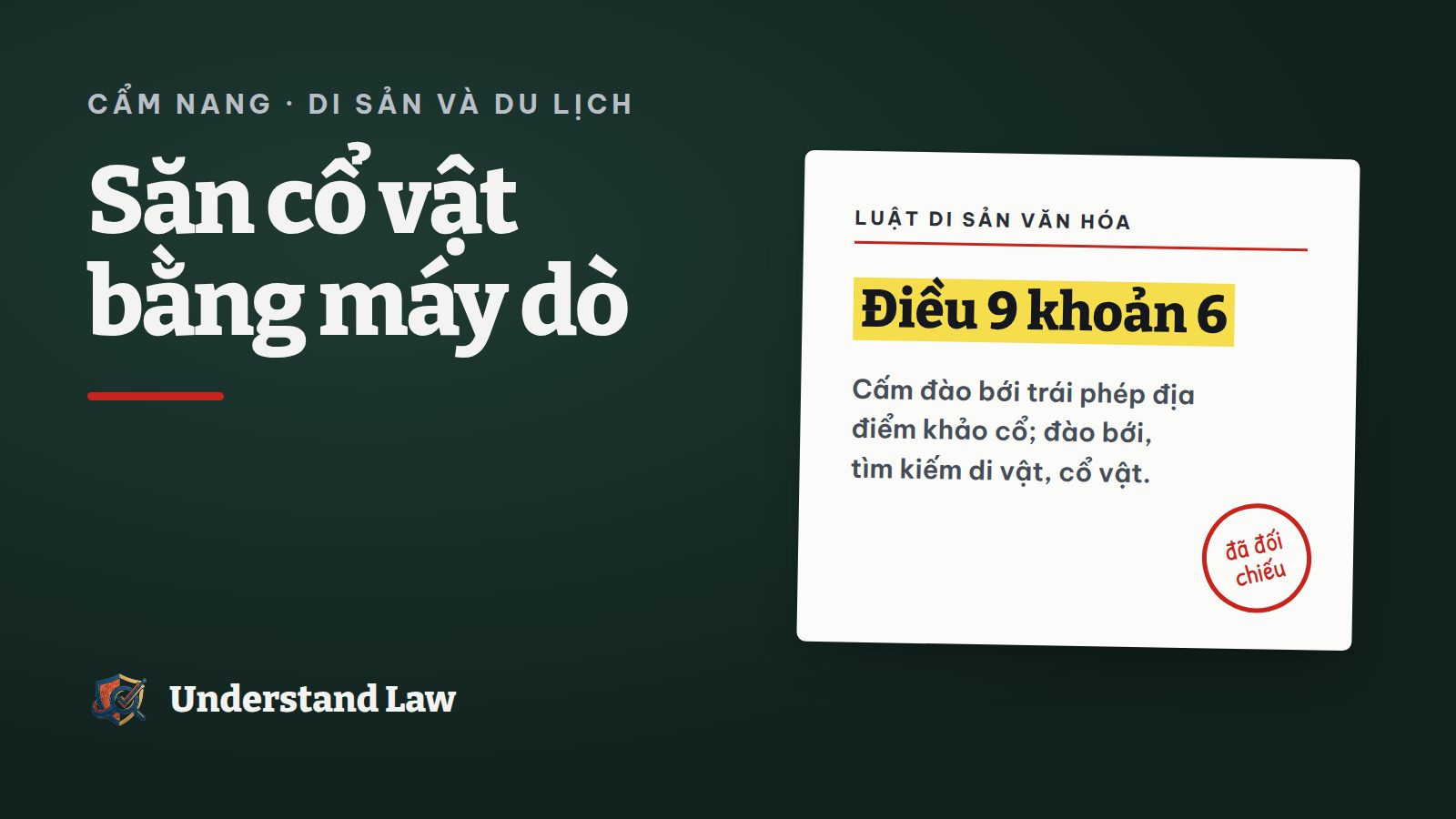 Thẻ trích Luật Di sản văn hóa về cấm đào bới, tìm kiếm cổ vật