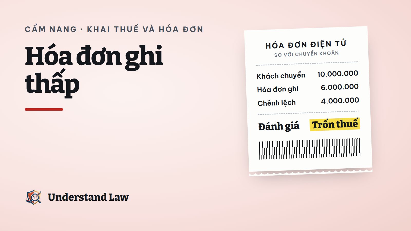 Hóa đơn ghi số tiền thấp hơn biên lai chuyển khoản