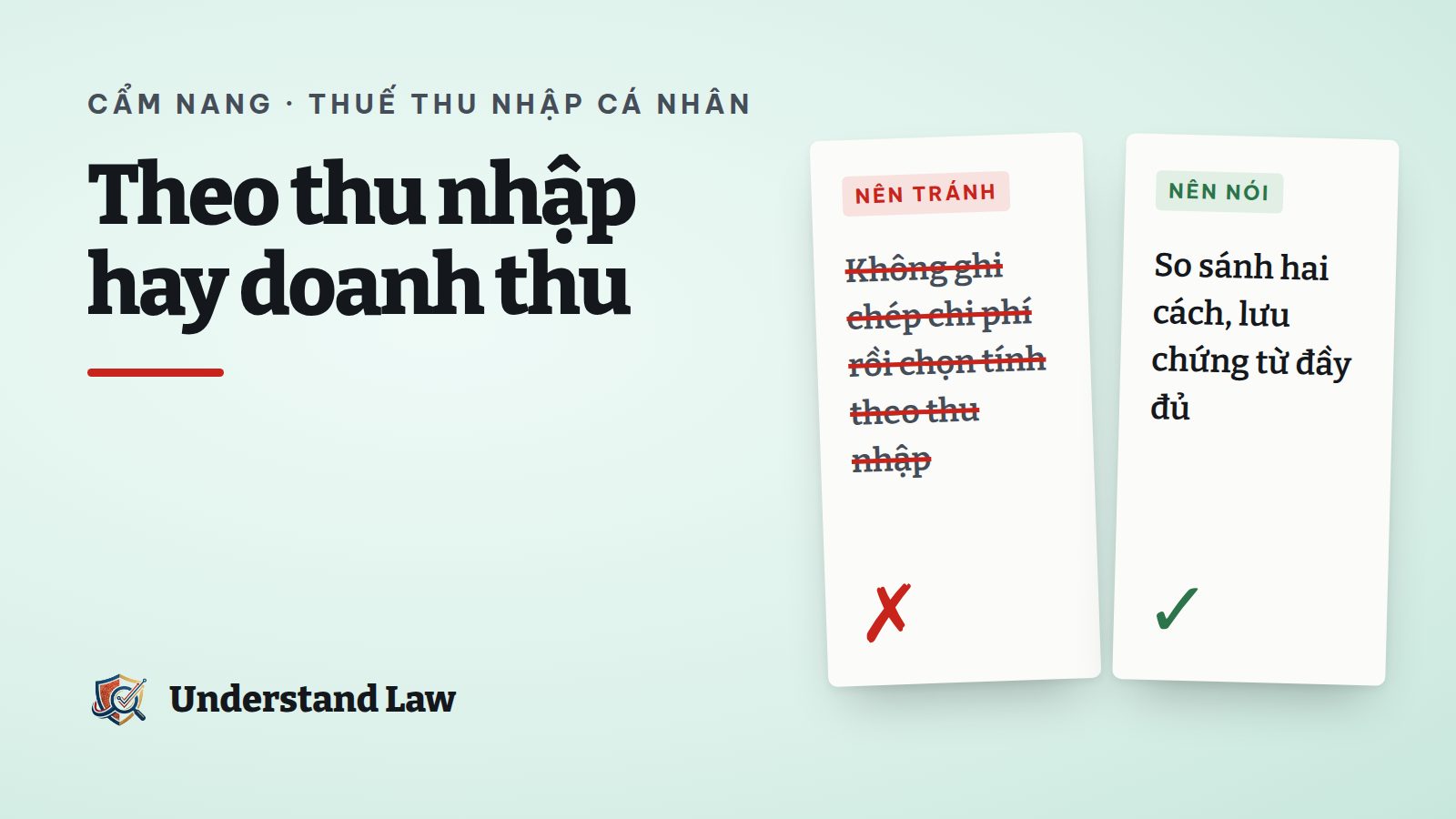 Hai cột so sánh cách tính thuế theo thu nhập và theo doanh thu