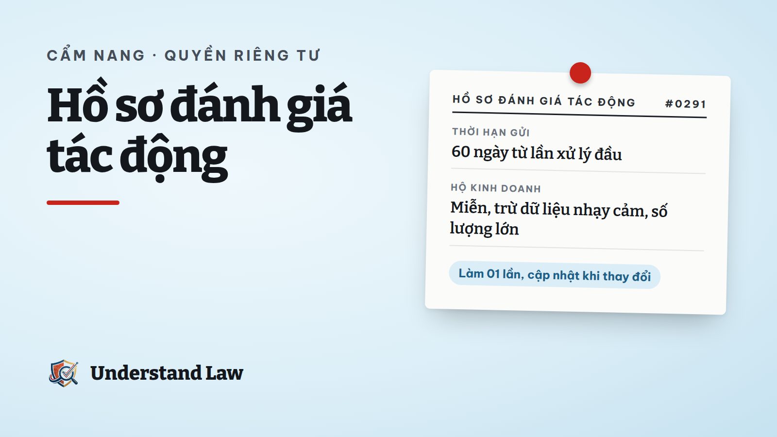 Hồ sơ đánh giá tác động xử lý dữ liệu và lịch 60 ngày