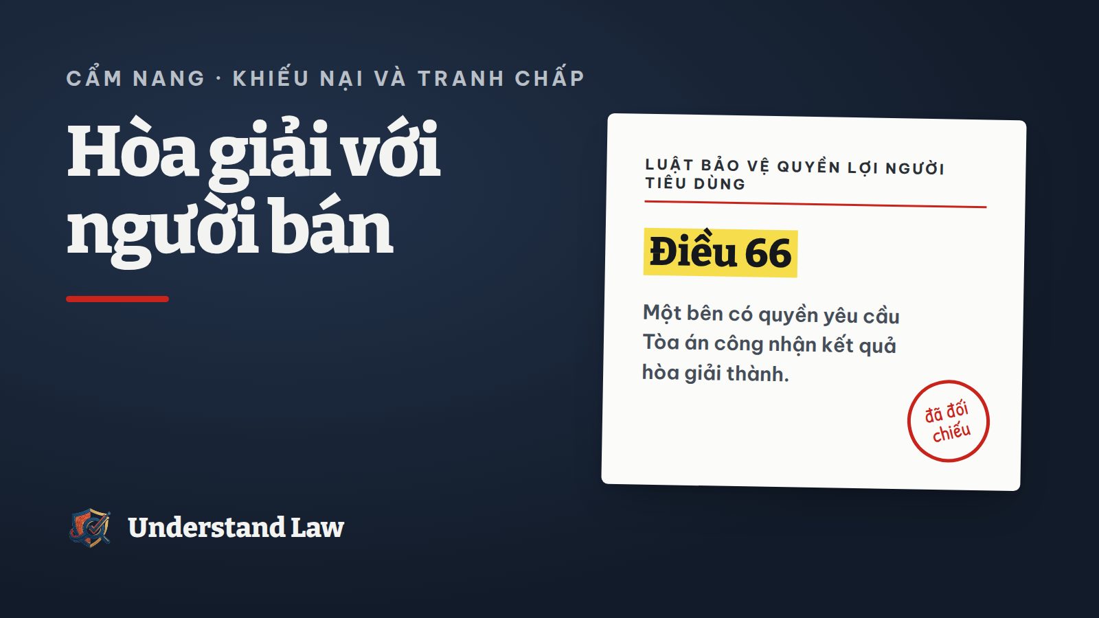 Thẻ trích Luật Bảo vệ quyền lợi người tiêu dùng về công nhận kết quả hòa giải thành