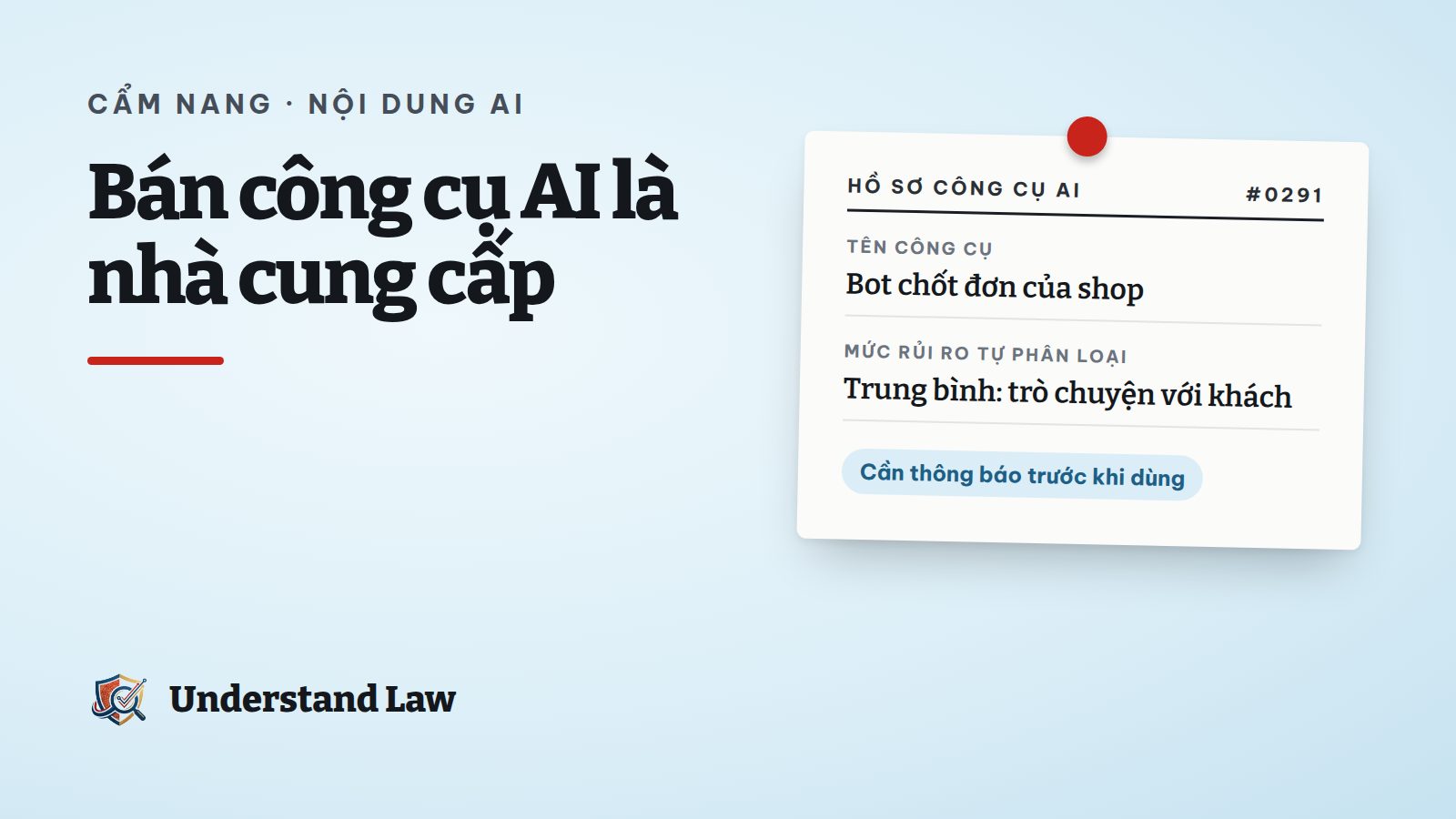 Phiếu đăng ký công cụ AI với các mục phân loại rủi ro và đánh dấu nội dung