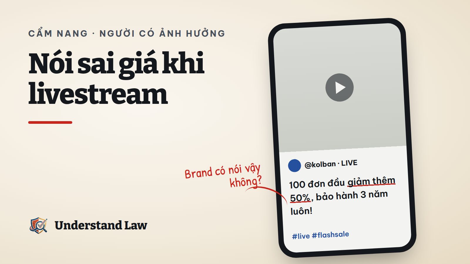 Khung điện thoại phát livestream với lời hứa giảm thêm 50% được gạch chân và ghi chú kiểm tra lại