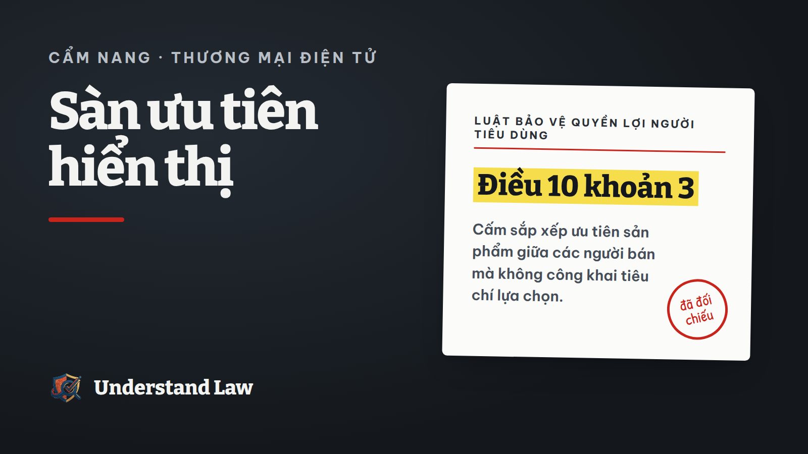 Thẻ trích Luật Bảo vệ quyền lợi người tiêu dùng về sắp xếp ưu tiên trên nền tảng số
