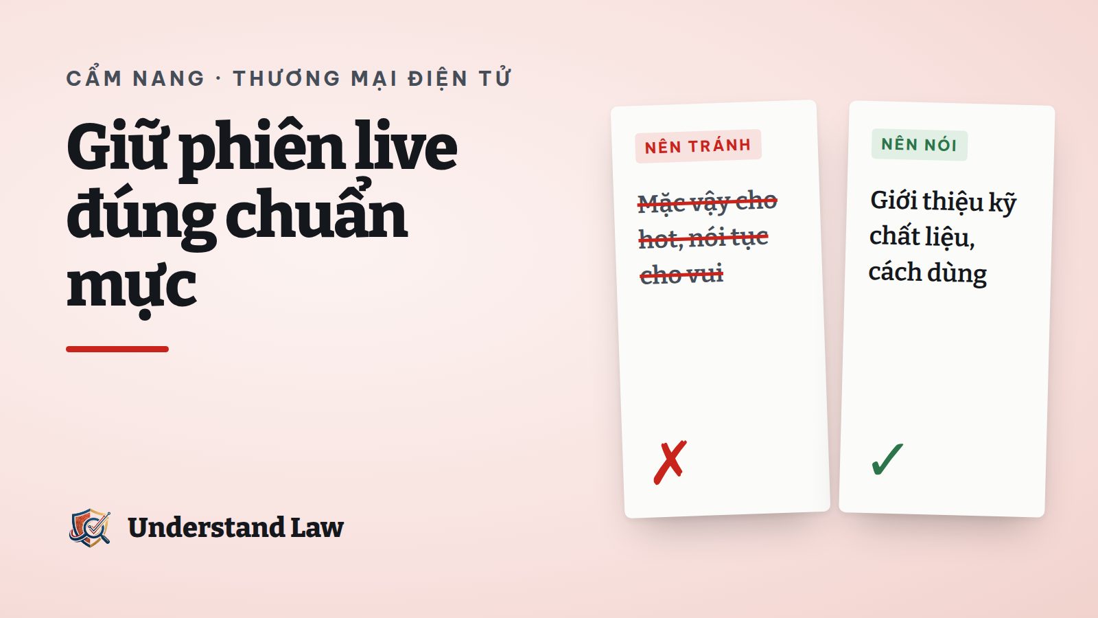 Hai thẻ so sánh câu nên tránh và câu nên nói khi livestream
