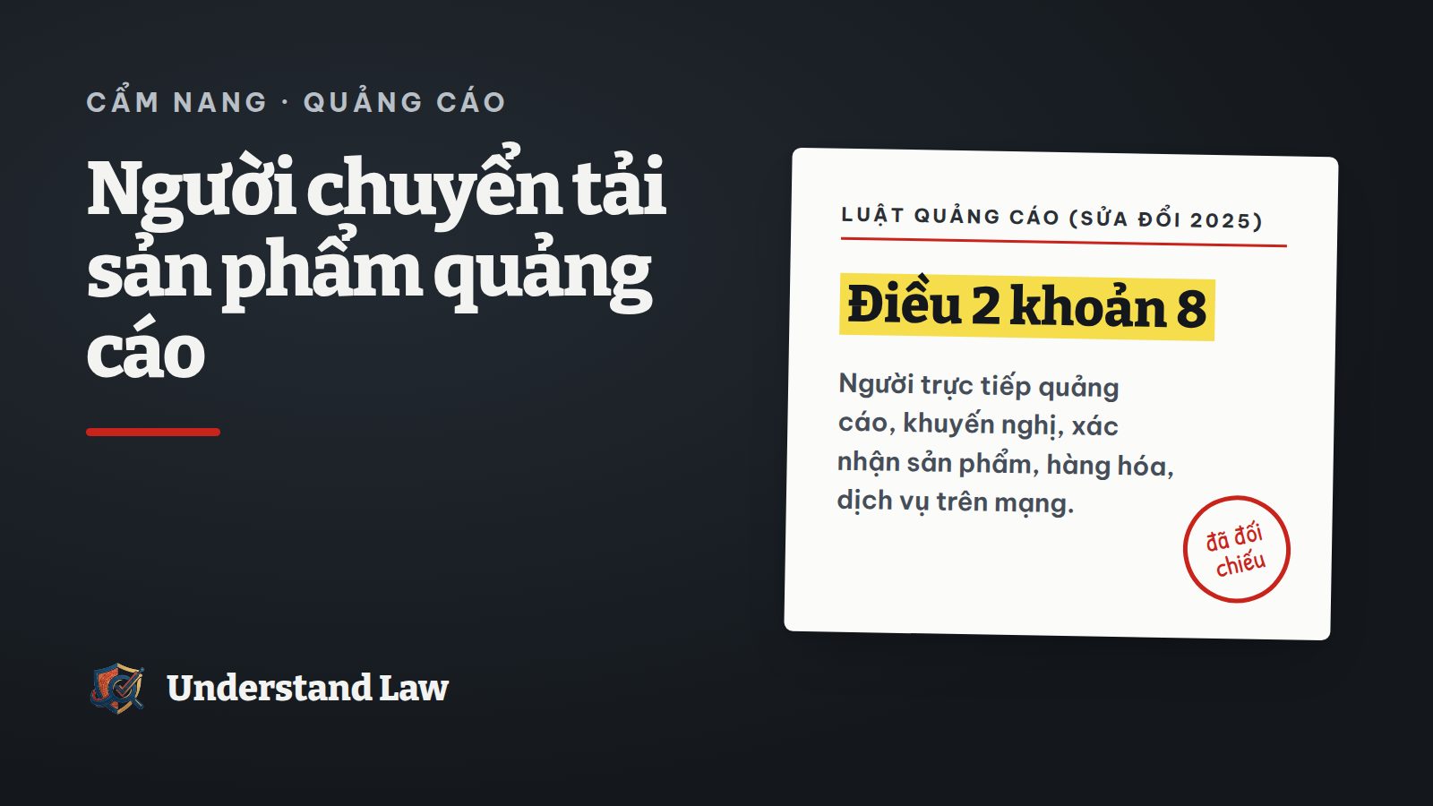 Thẻ trích Luật Quảng cáo Điều 2 về người chuyển tải sản phẩm quảng cáo