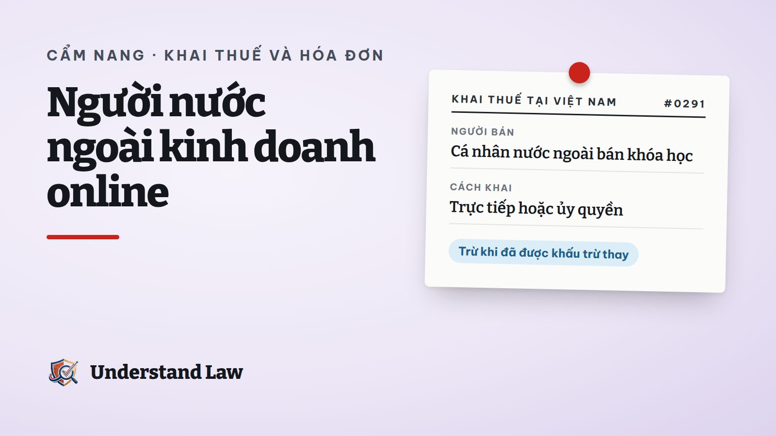 Phiếu thông tin khai thuế của cá nhân nước ngoài bán khóa học trên nền tảng số
