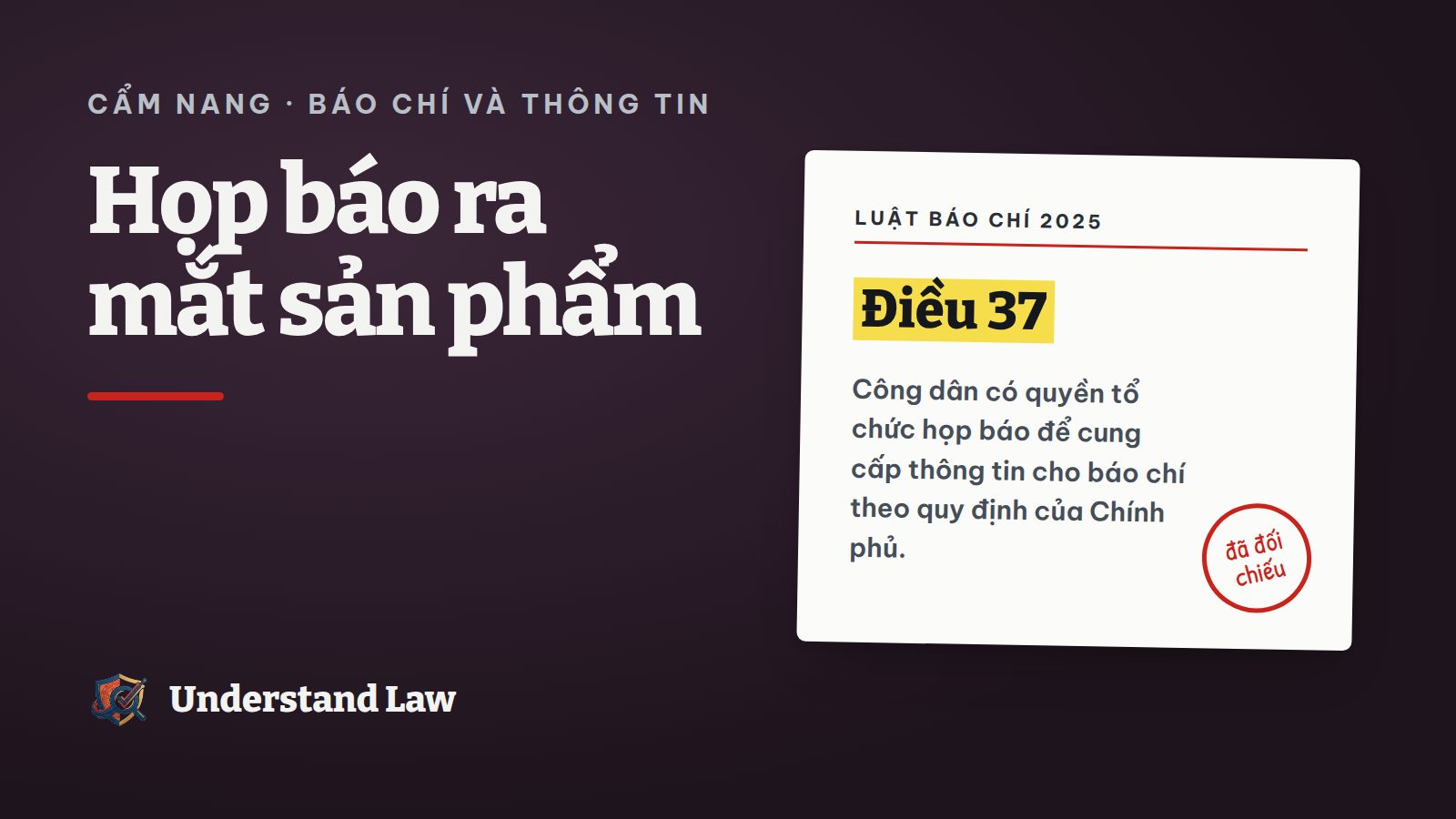 Thẻ trích Luật Báo chí 2025 về quyền tổ chức họp báo