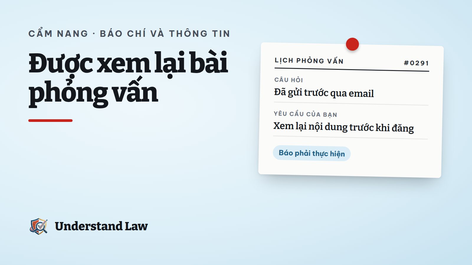 Phiếu ghi chú phỏng vấn với mục quyền xem lại nội dung trước khi đăng